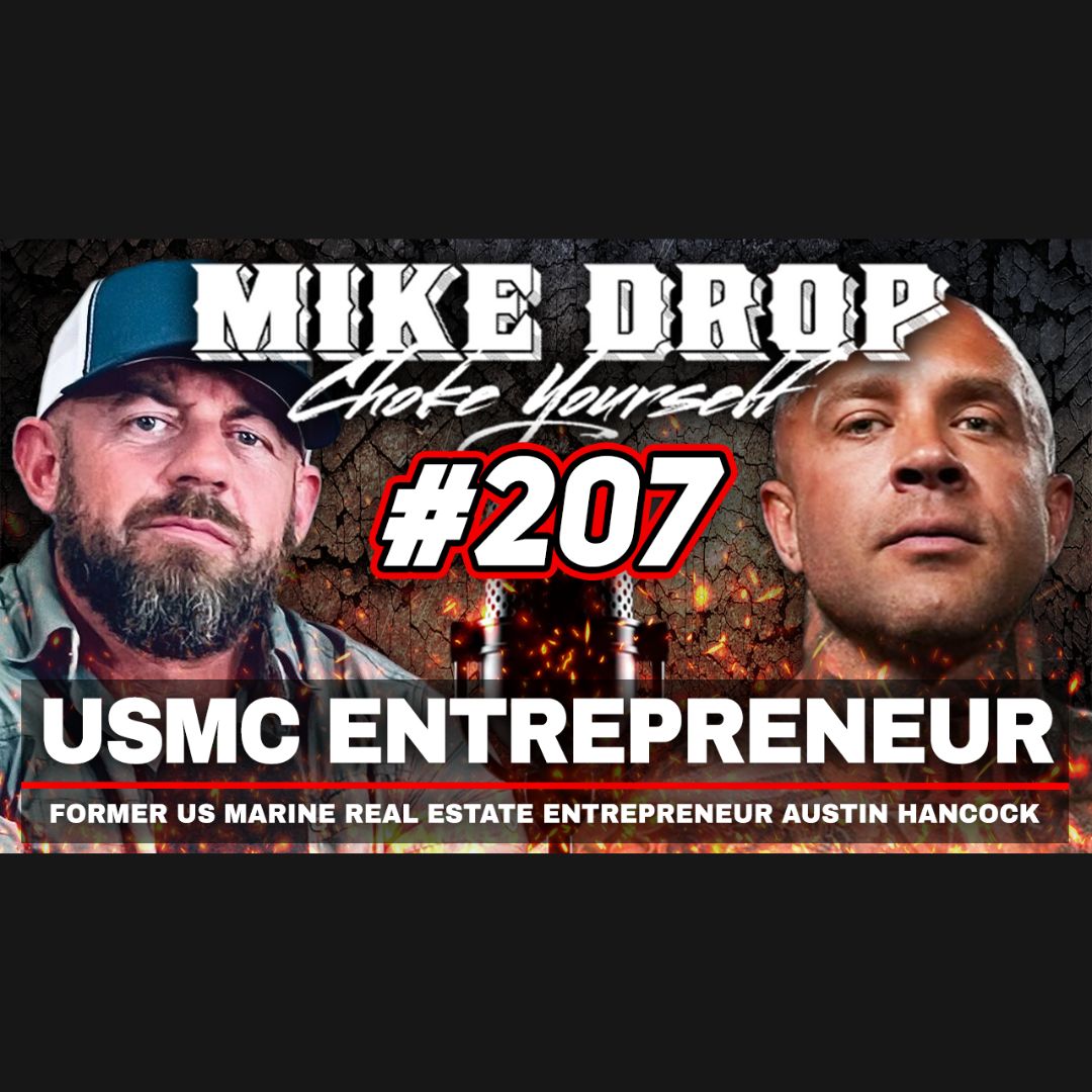 USMC Real Estate Entrepreneur Austin Hancock | Mike Ritland Podcast Episode 207