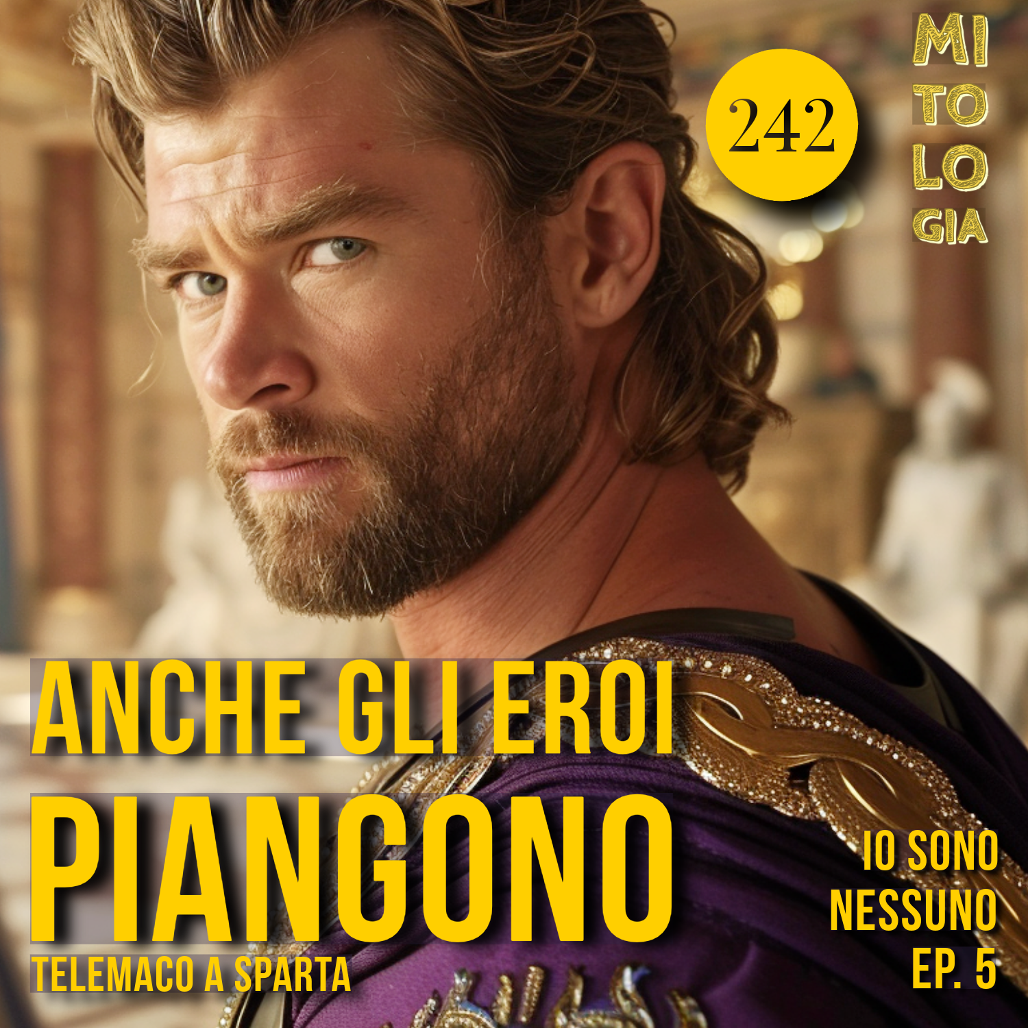 242: Telemaco a Sparta: Anche gli eroi piangono - Io sono Nessuno: La Vita di Odisseo - Ep 5