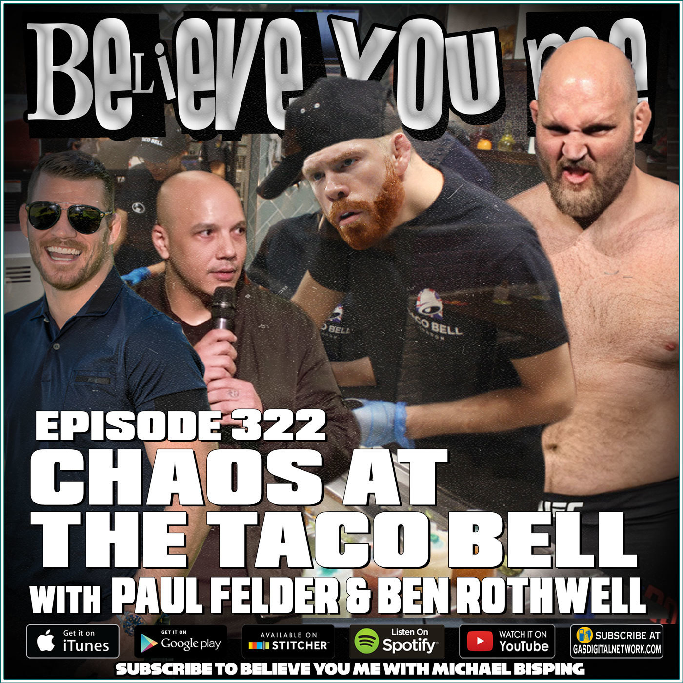 Believe You Me with Michael Bisping