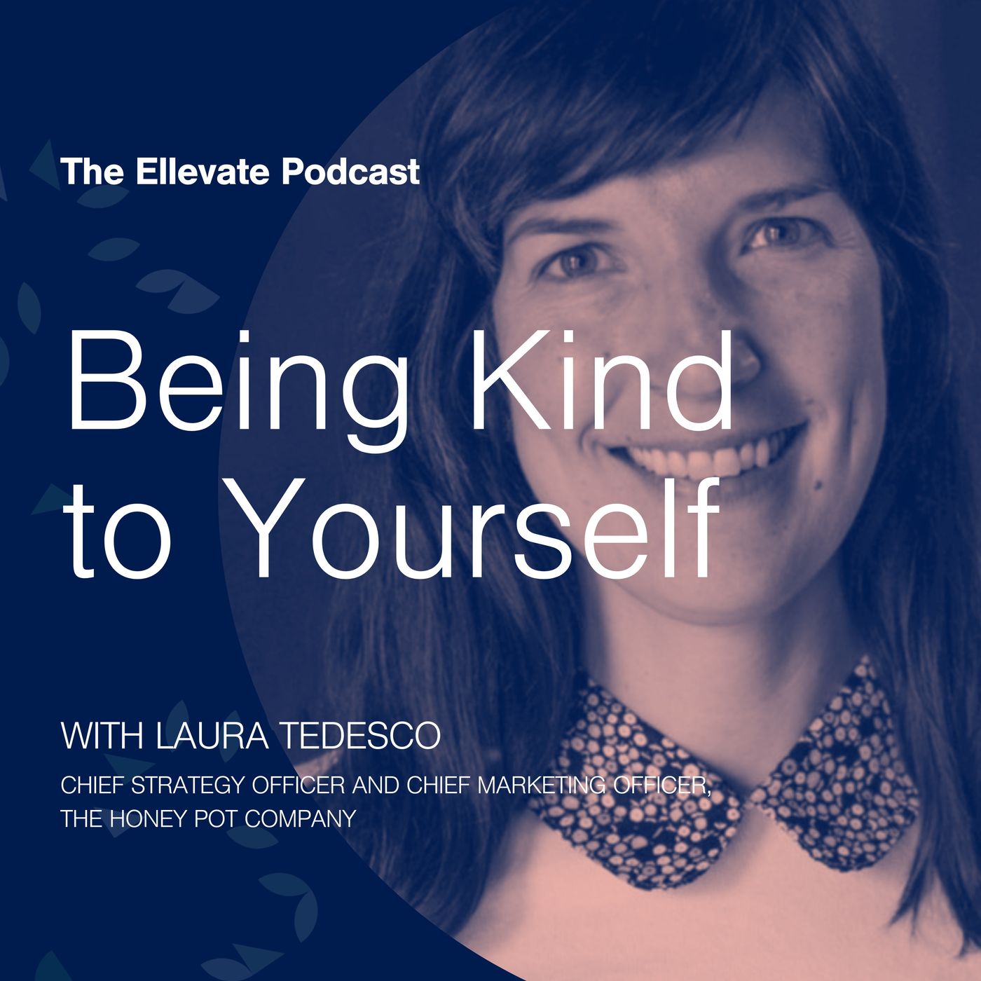 Episode 391: Being Kind to Yourself, with Laura Tedesco episode artwork