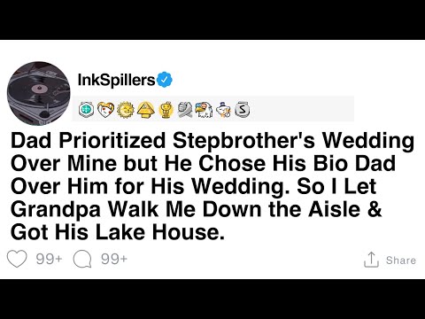Dad Chose Stepbrother's Wedding Over Mine, Then Got Surprised episode artwork