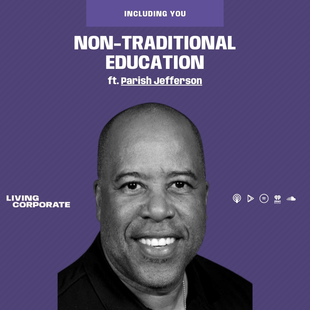 Including You : Non-traditional Education (w/ Parish Jefferson) episode artwork