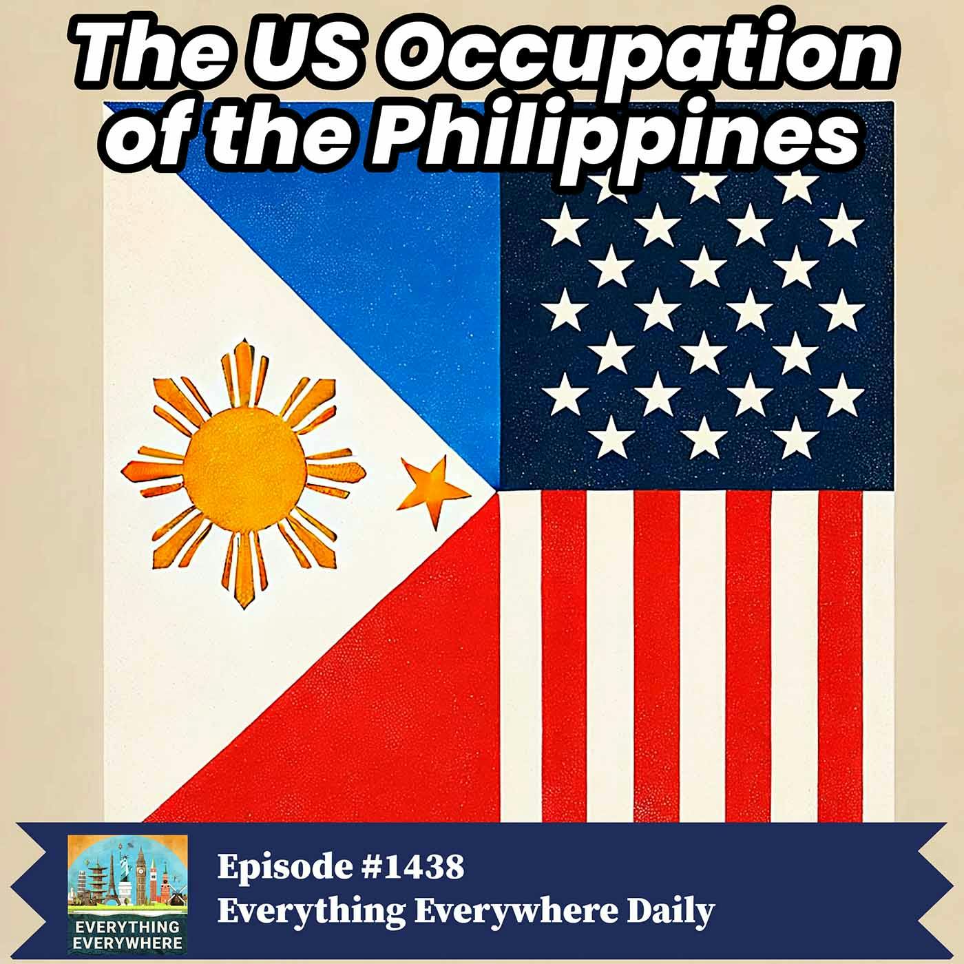 The US Occupation of the Philippines