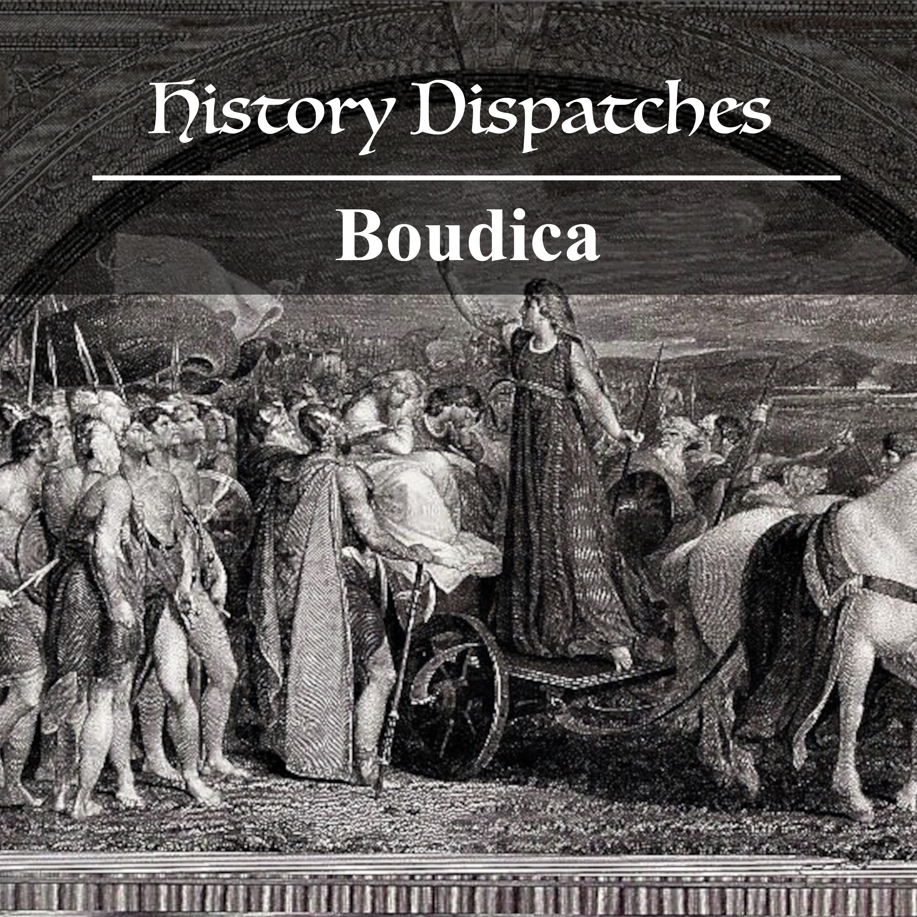 Boudica - The Celtic Warrior Queen