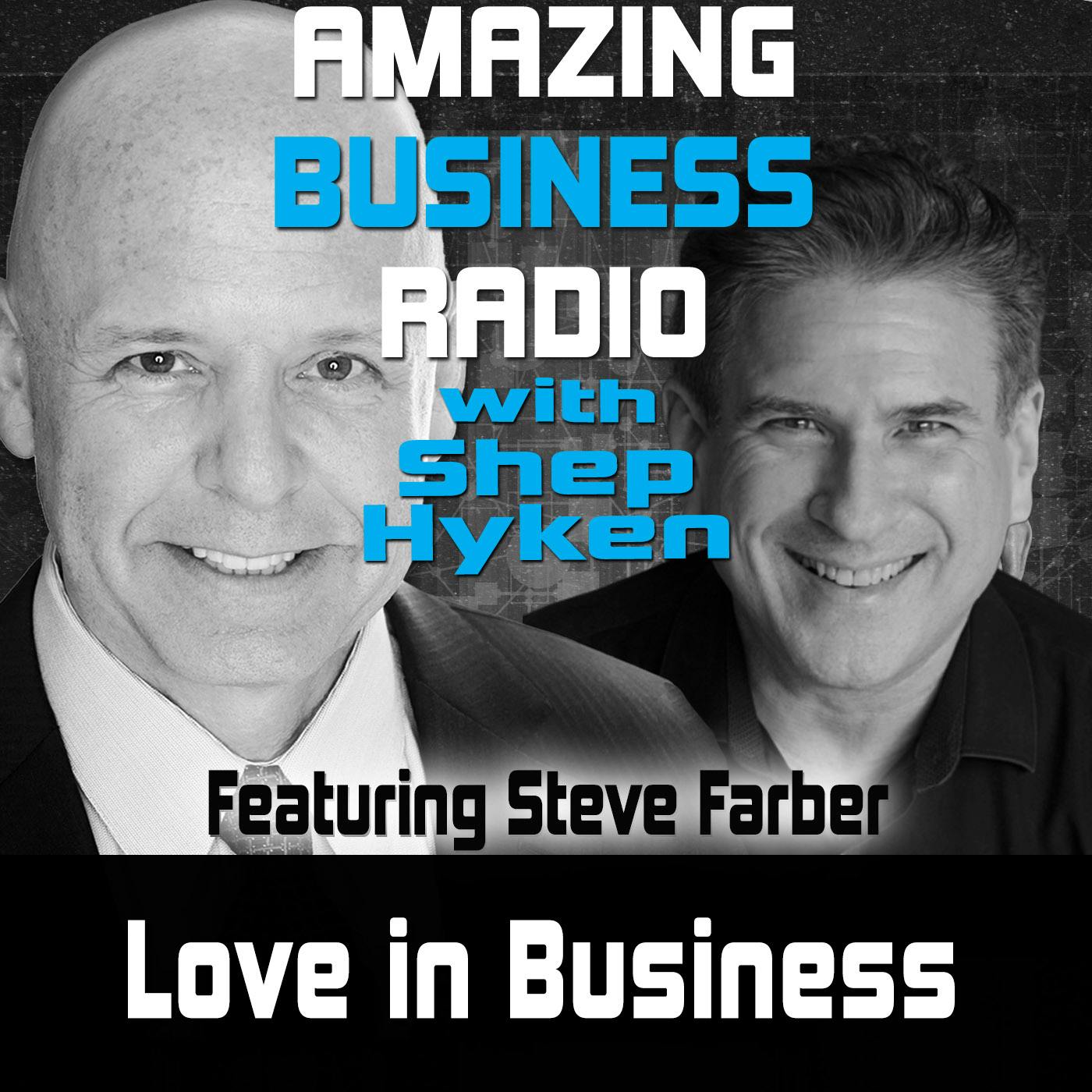 Love in Business with Steve Farber
