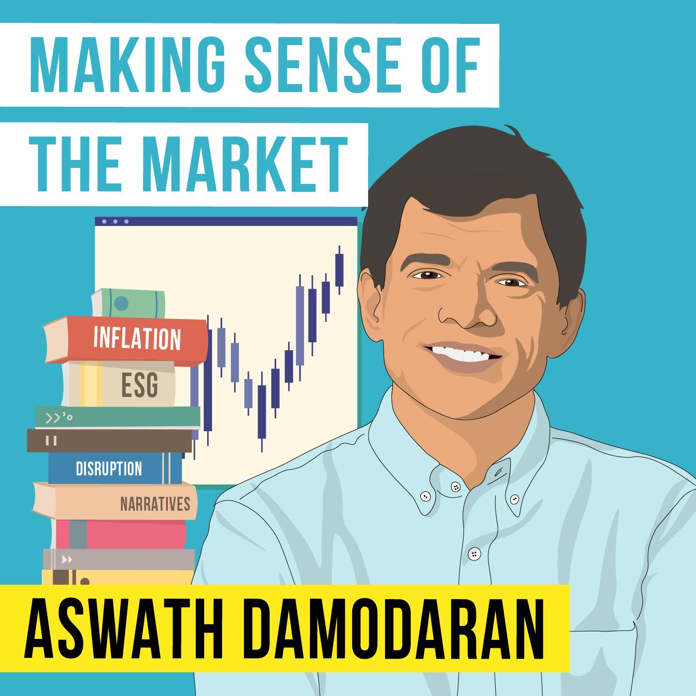 Aswath Damodaran - Making Sense of the Market