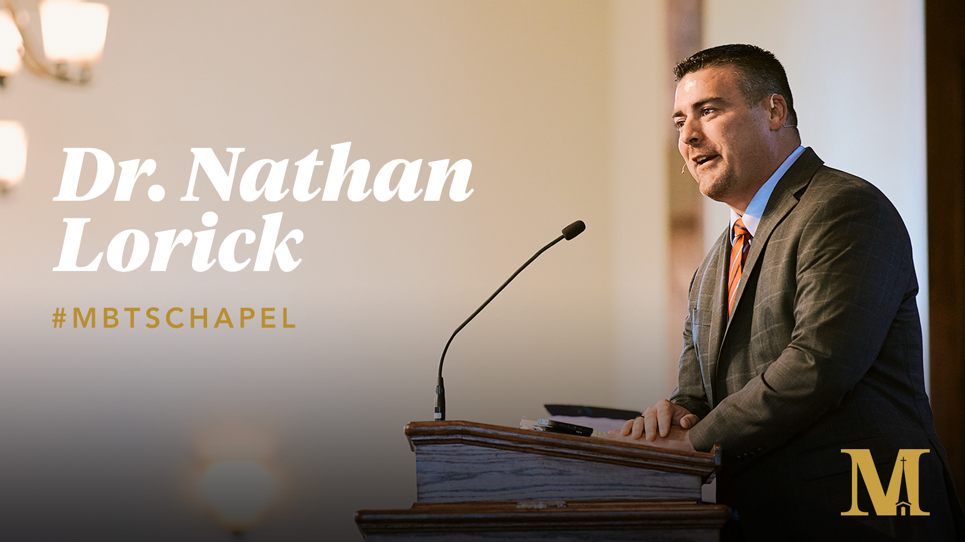 Chapel with Nathan Lorick - September 7, 2021