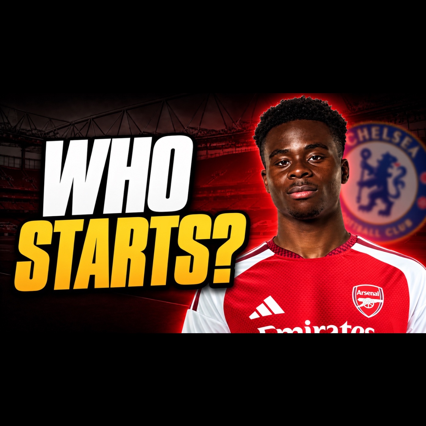 Who starts for Arsenal vs Chelsea? | Preview, prediction & starting XI