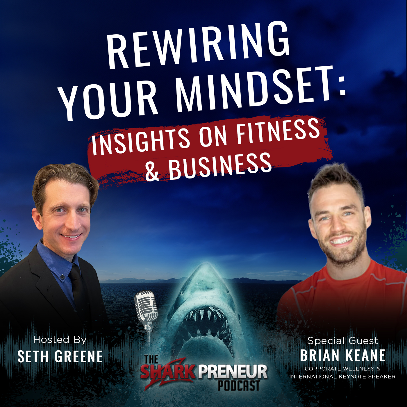 Episode 1108: Rewiring Your Mindset: Insights on Fitness and Business with Brian Keane