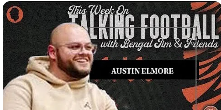 Talking Football with Bengal Jim and Friends: Austin Elmore joins the show! episode artwork