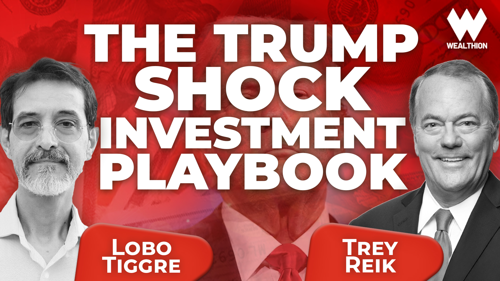 Lobo Tiggre: Trump Economic Shock Is Here - These Are His Top Trades