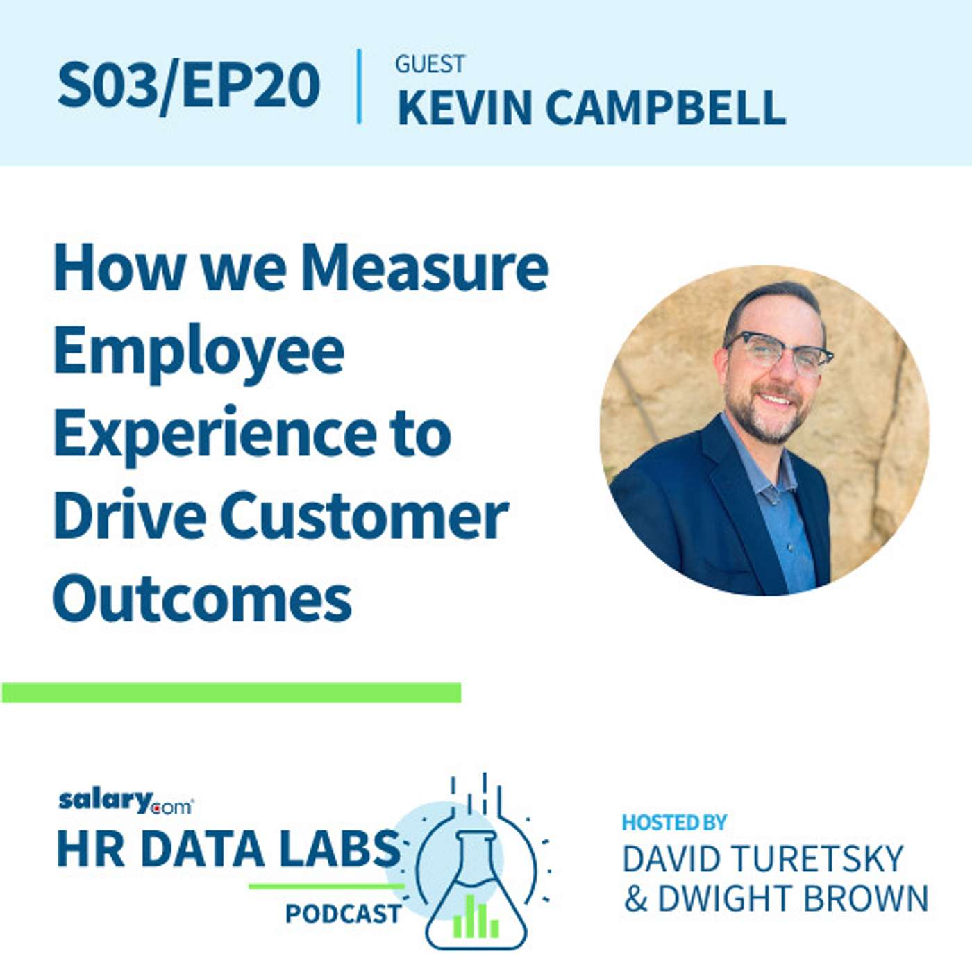 Kevin Campbell - How We Measure Employee Experience to Drive Customer Outcomes episode artwork