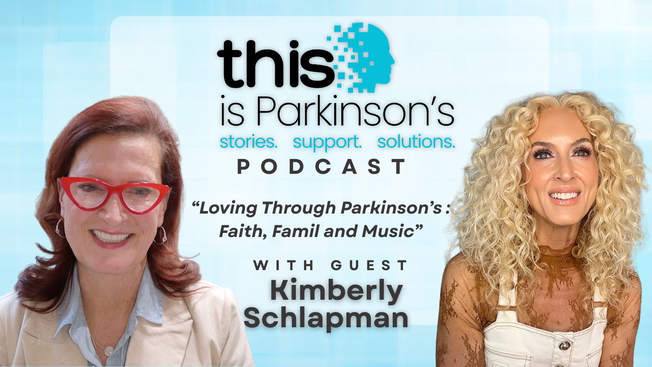 Ep. 15 Loving Through Parkinson’s : Kimberly Schlapman on Faith, Family and Music | This is Parkinson’s Podcast episode artwork