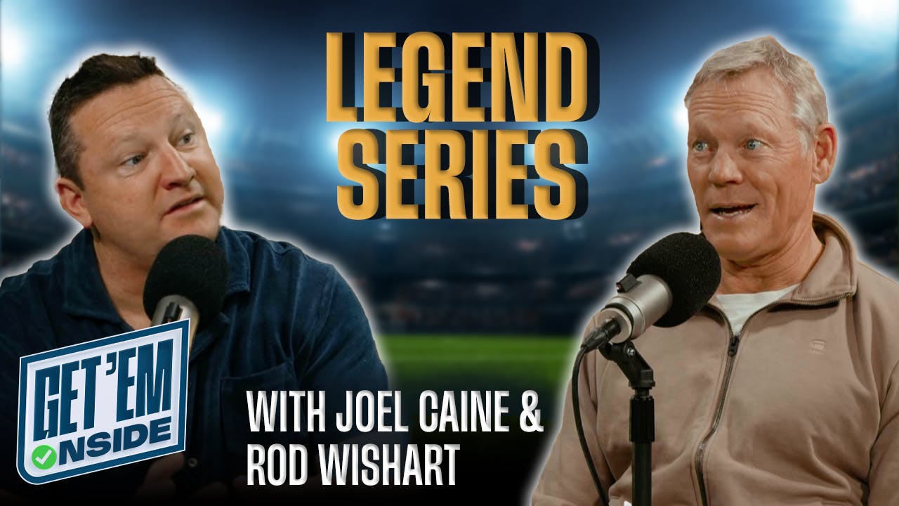 KANGAROOS, BLUES AND STEELERS LEGEND ROD WISHART | GET ‘EM ONSIDE LEGEND SERIES KANGAROOS, BLUES AND STEELERS LEGEND ROD WISHART | GET ‘EM ONSIDE LEGEND SERIES