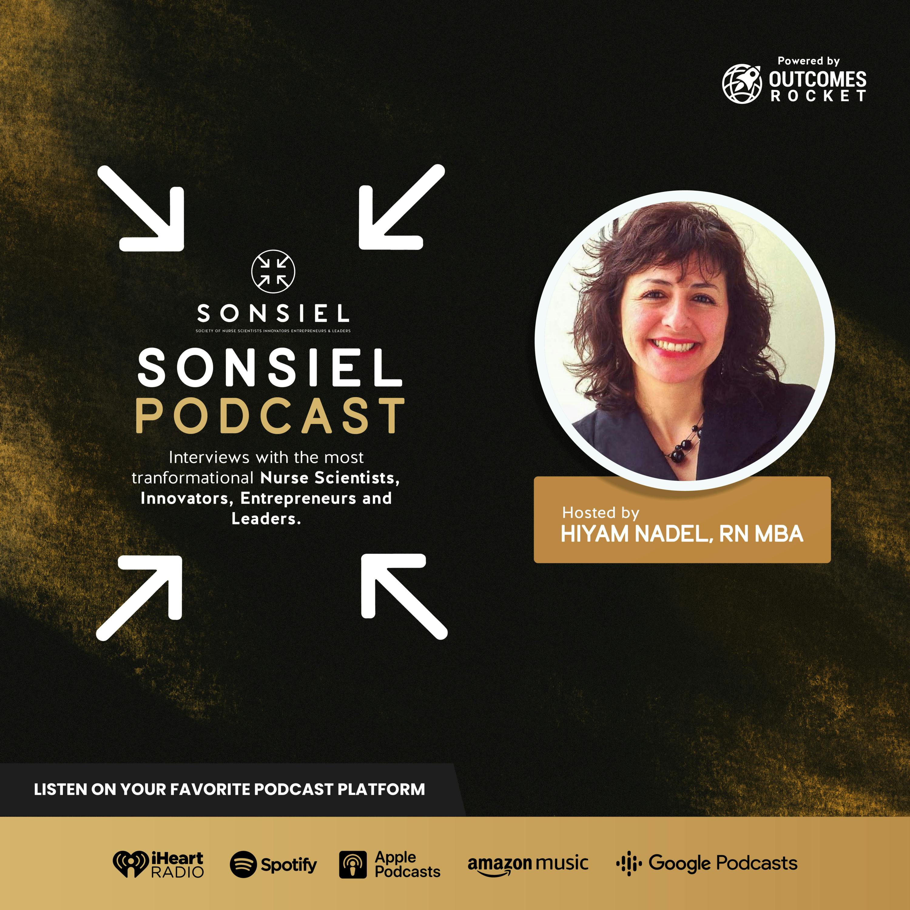 SONSIEL: Innovation: It’s Mostly About Your Network with Kathleen McGrow, Chief Nursing Information Officer at Microsoft