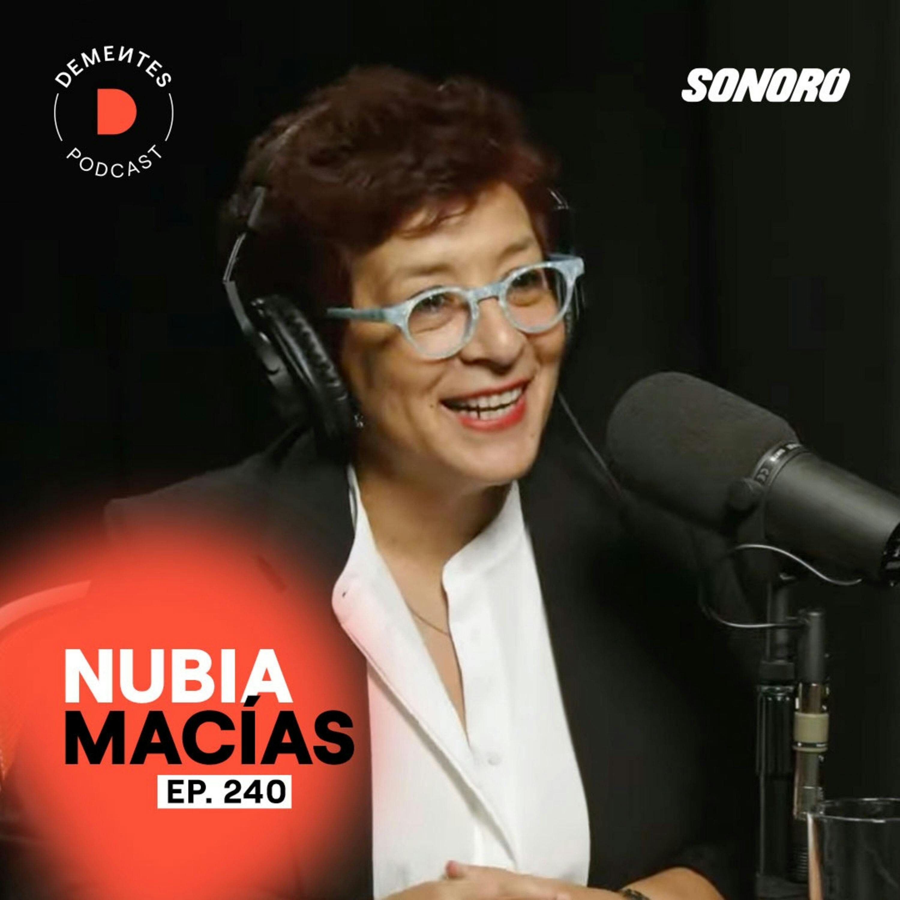 Nubia Macías | La libertad, la cultura y cómo construir una mejor sociedad | 240
