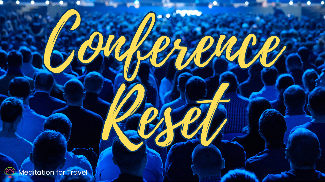 Conference Reset Meditation 🧘‍♀️ Take a Calm Break, Recharge and Refocus During Your Event episode artwork