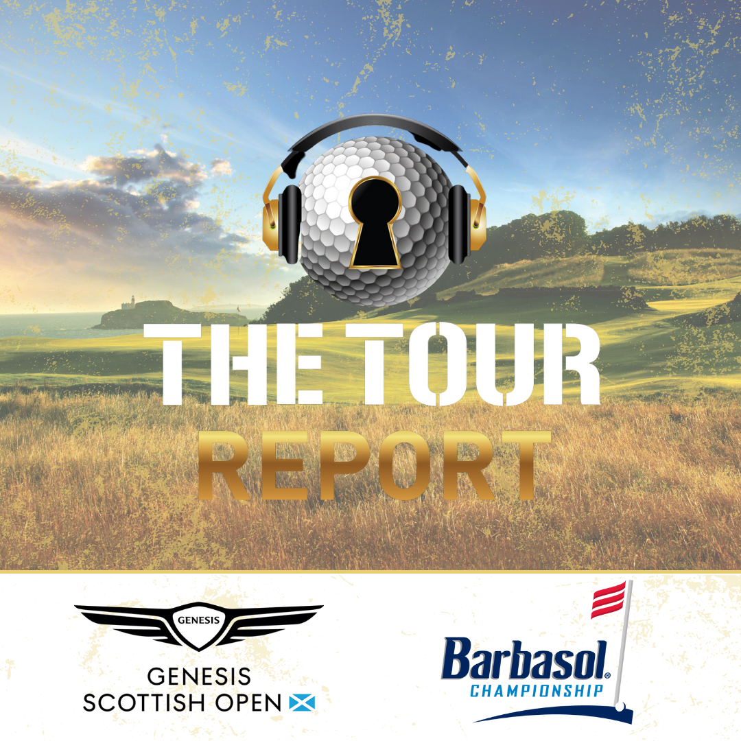 The Tour Report | Genesis Scottish Open & Barbasol Championship episode artwork