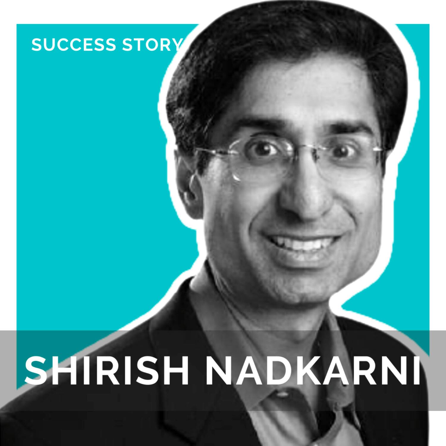 Shirish Nadkarni, Author of From Startup to Exit | An Insider's Guide to Launching and Scaling Your Tech Business