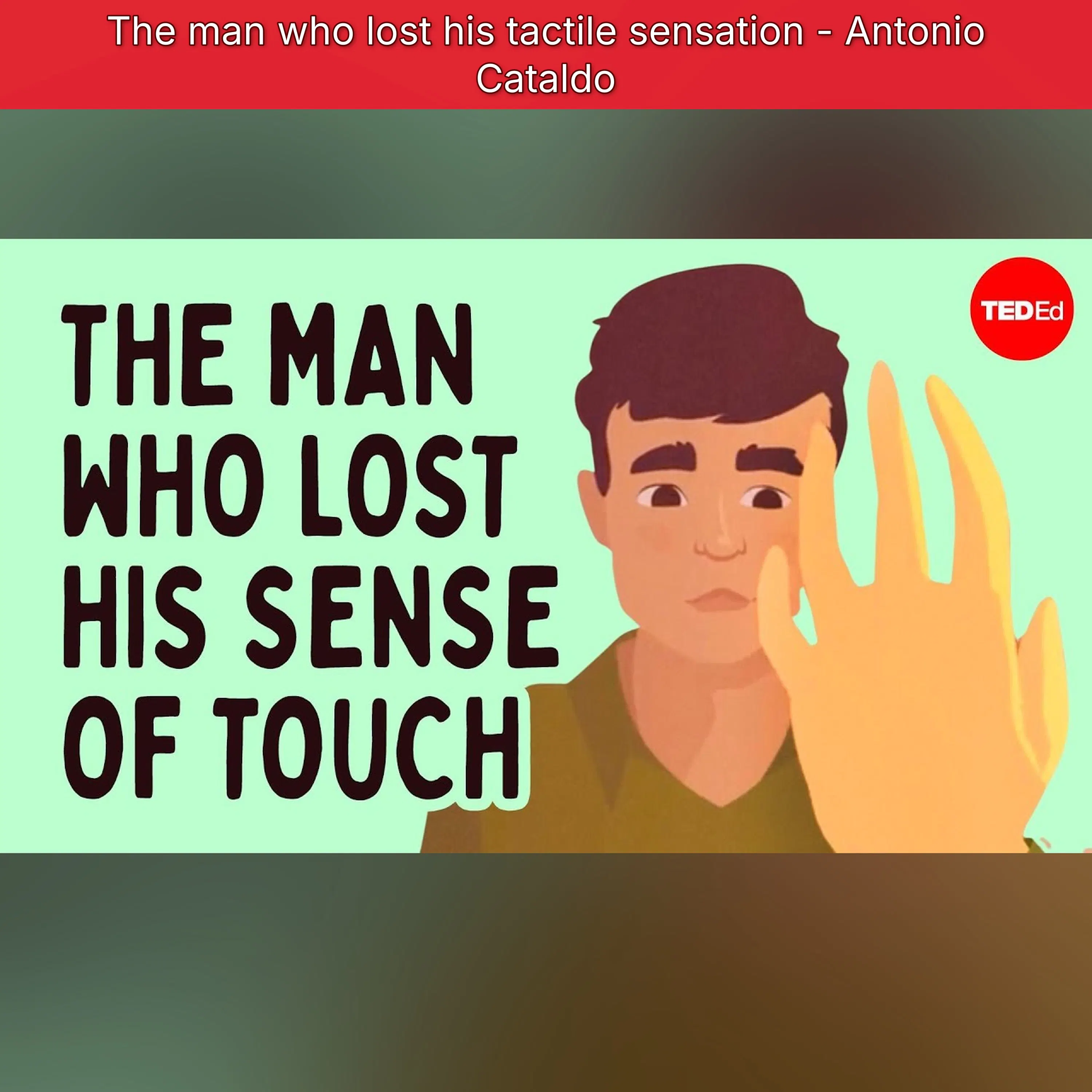 The man who lost his tactile sensation - Antonio Cataldo