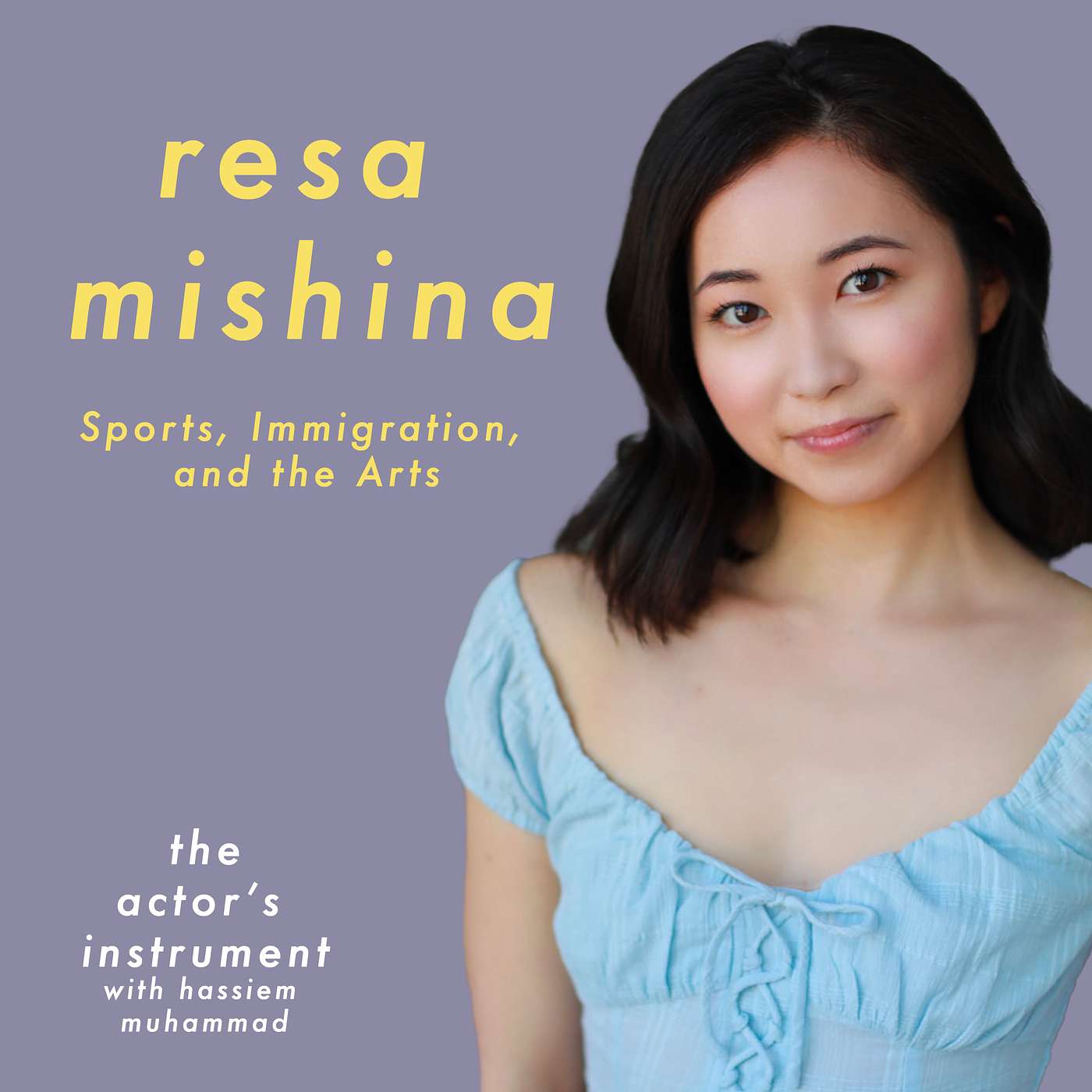 Sports, Immigration, and the Arts with Resa Mishina episode artwork