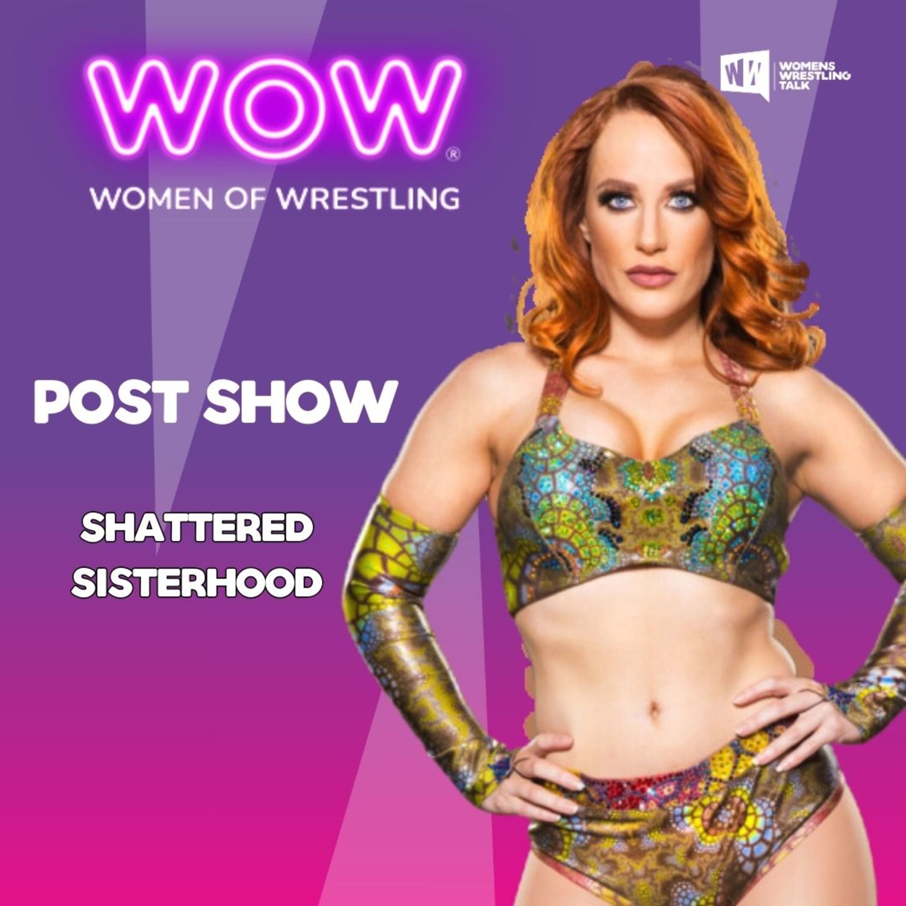 Shattered Sisterhood | WOW Post Show | 4.27.24 episode artwork
