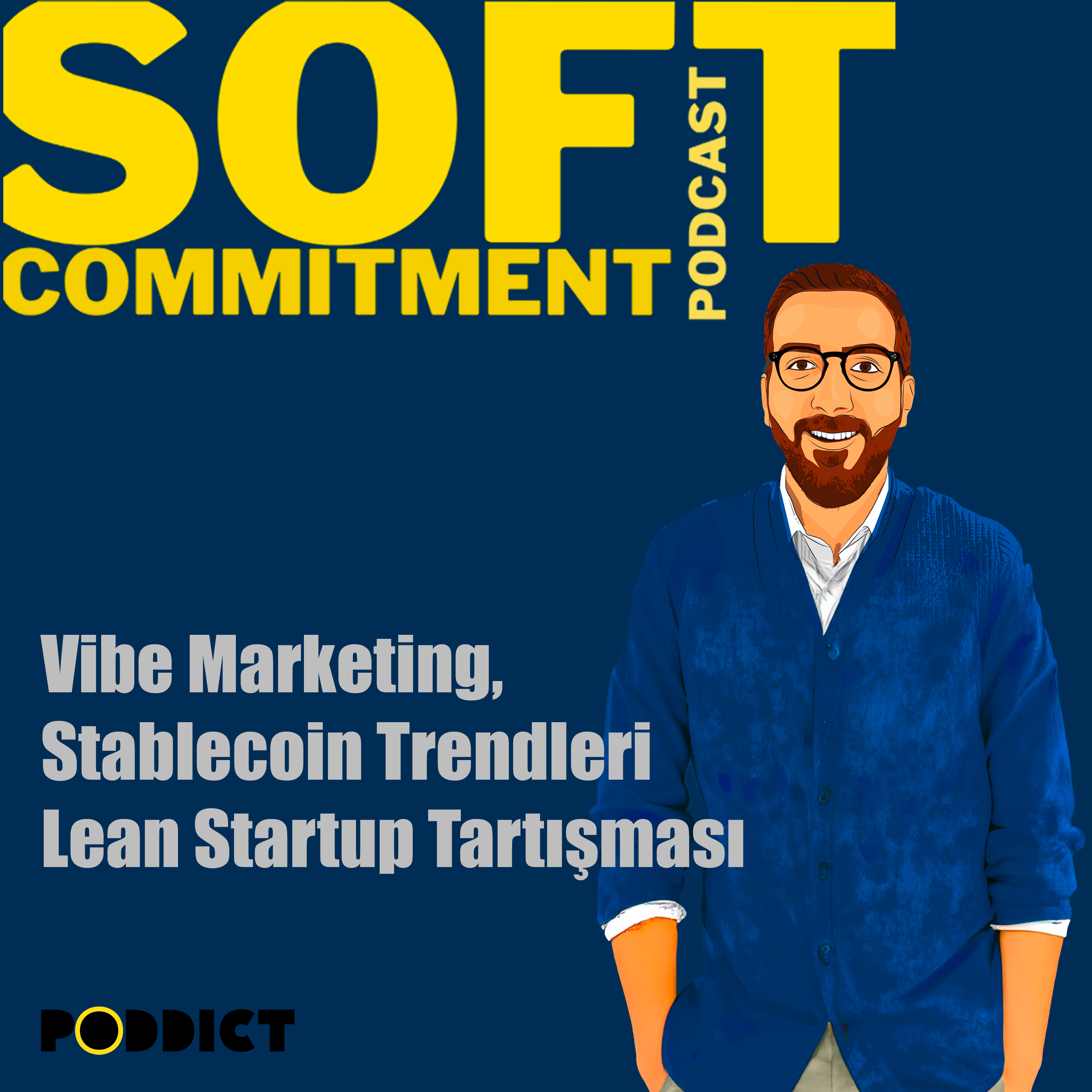Soft Commitment Podcast: – AI, Girişimcilik ve Yeni Ekonomi | Erman Taylan