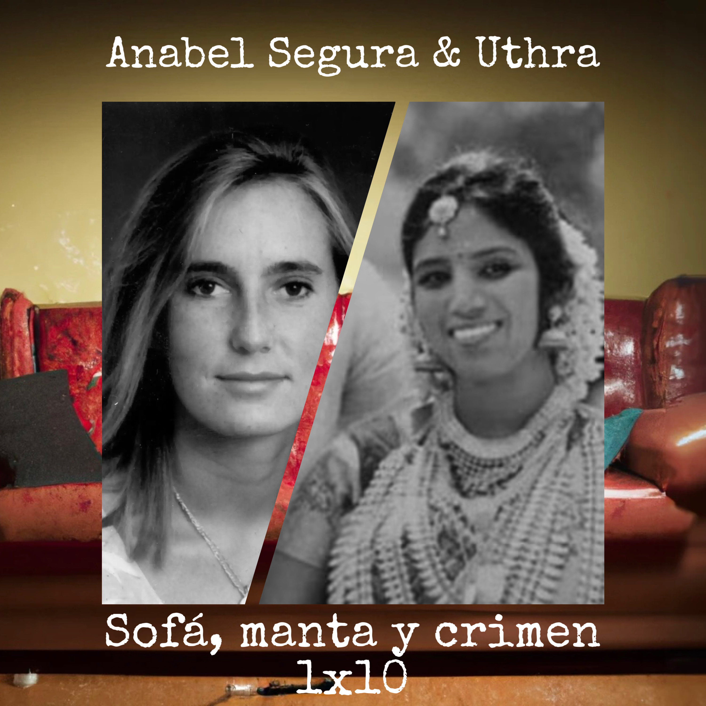1x10 Anabel Segura & Uthra episode artwork