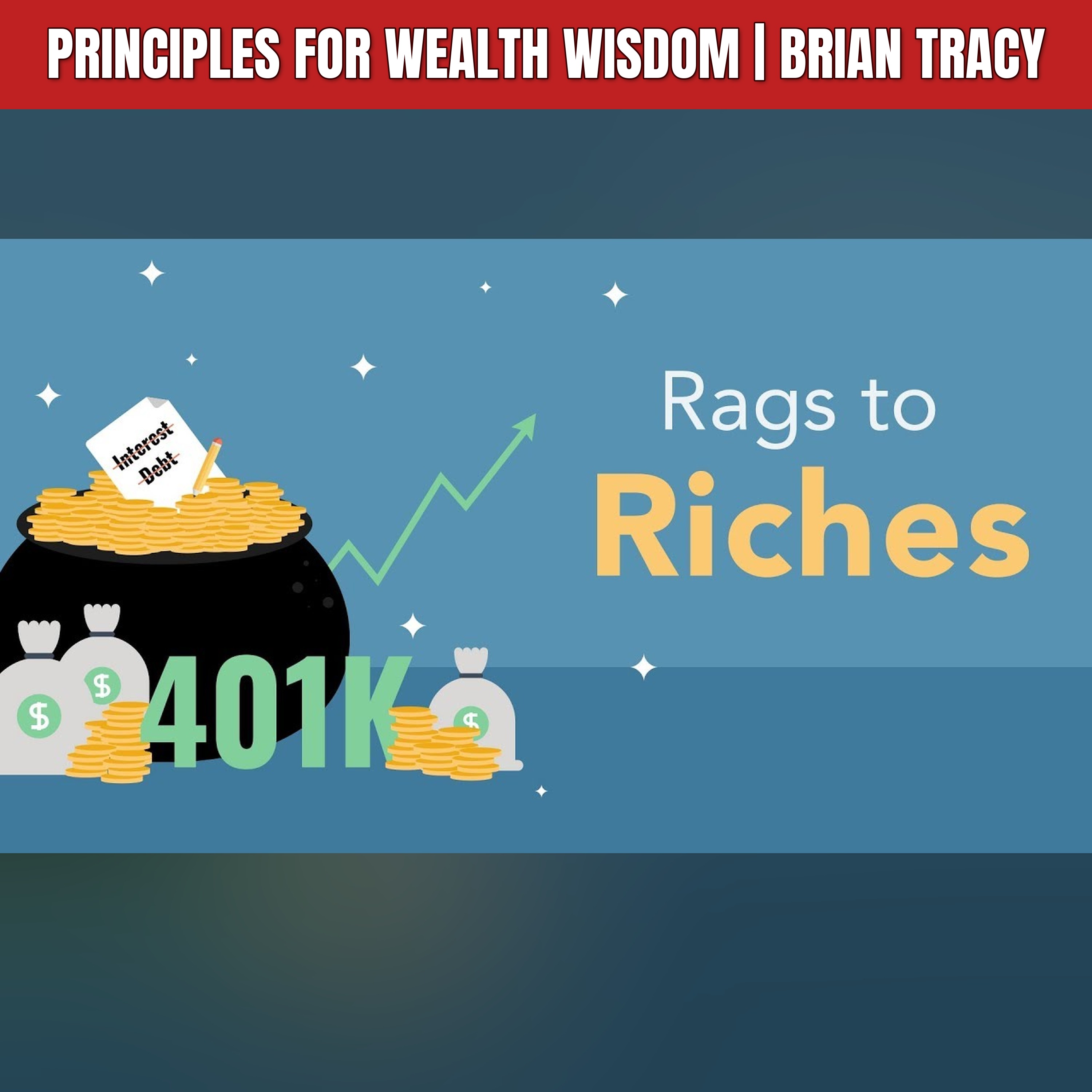 Principles for Wealth Wisdom | Brian Tracy episode artwork