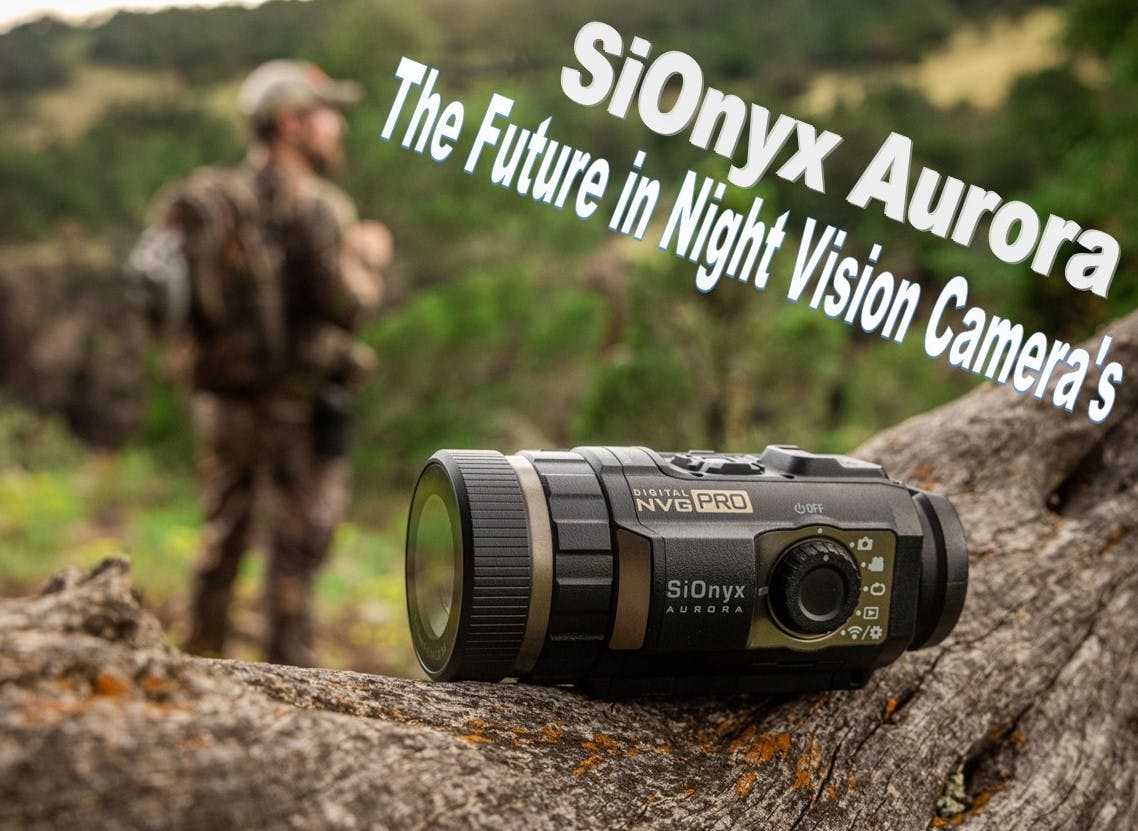 SiOnyx Aurora the Future of Night Vision Camera's