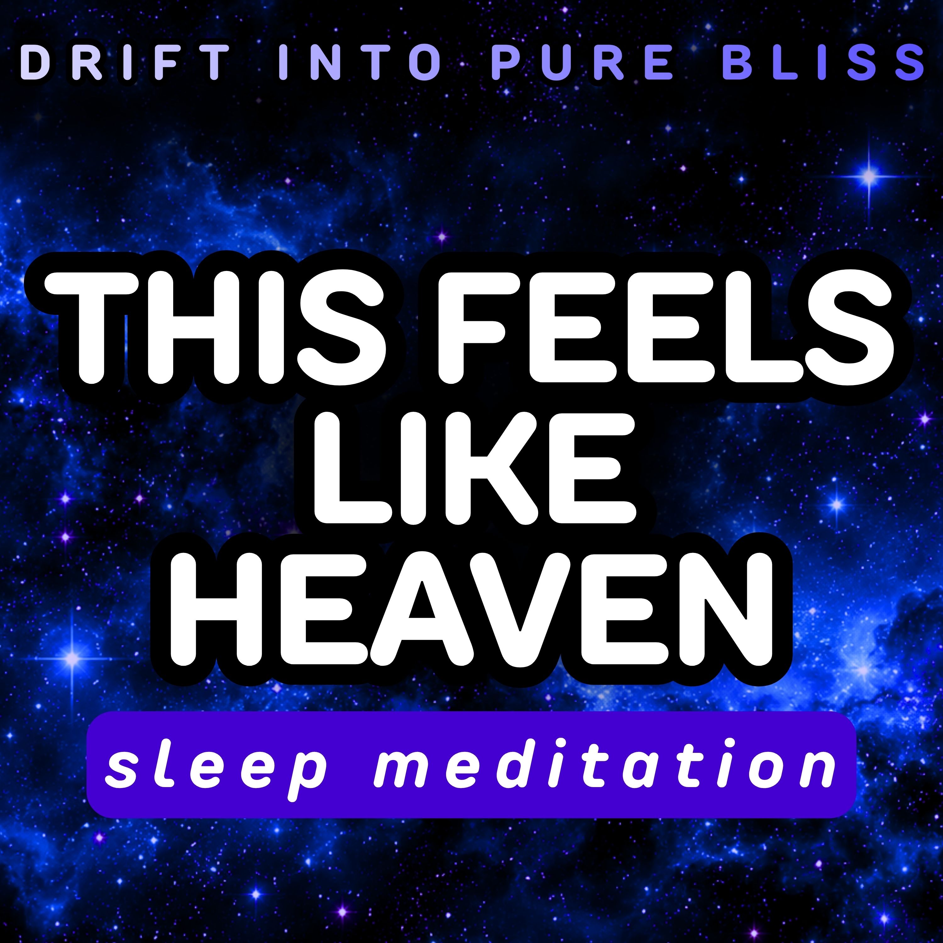 HEAVENLY SLEEP Meditation for Inner Peace & Deep Sleep