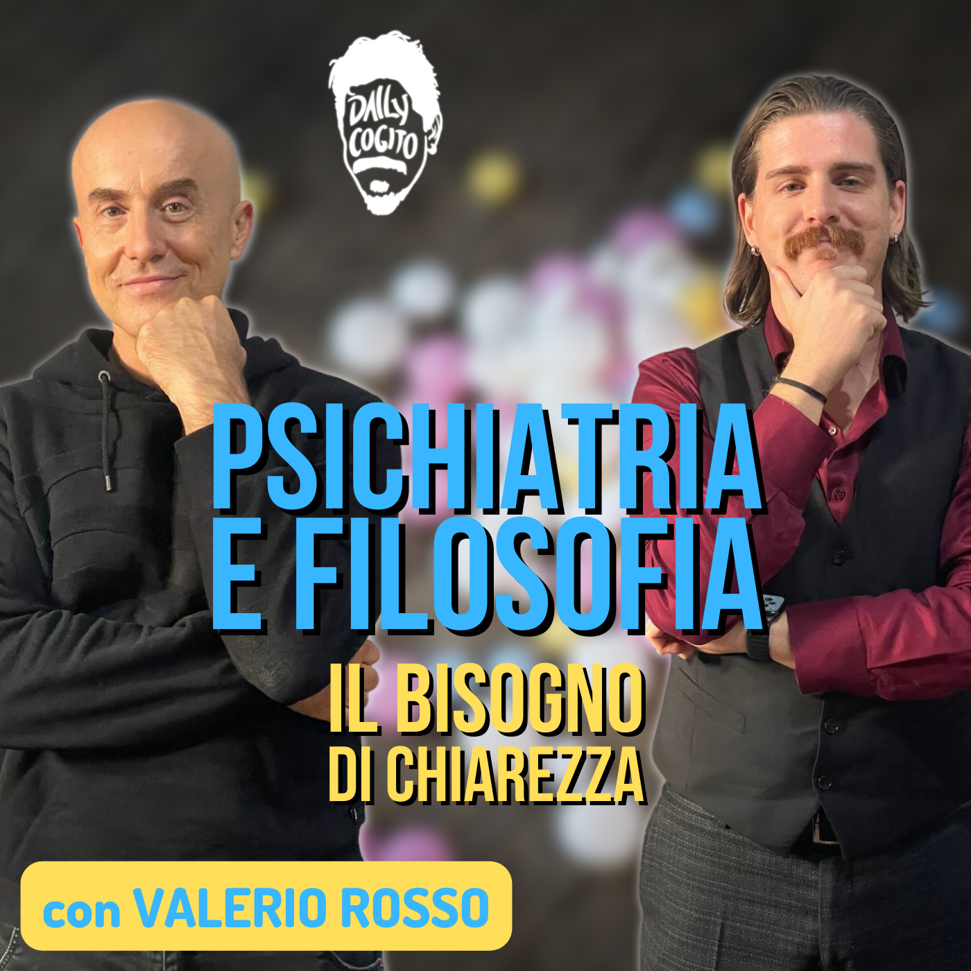 PSICHIATRIA e FILOSOFIA: il Bisogno di Chiarezza - con VALERIO ROSSO, psichiatra