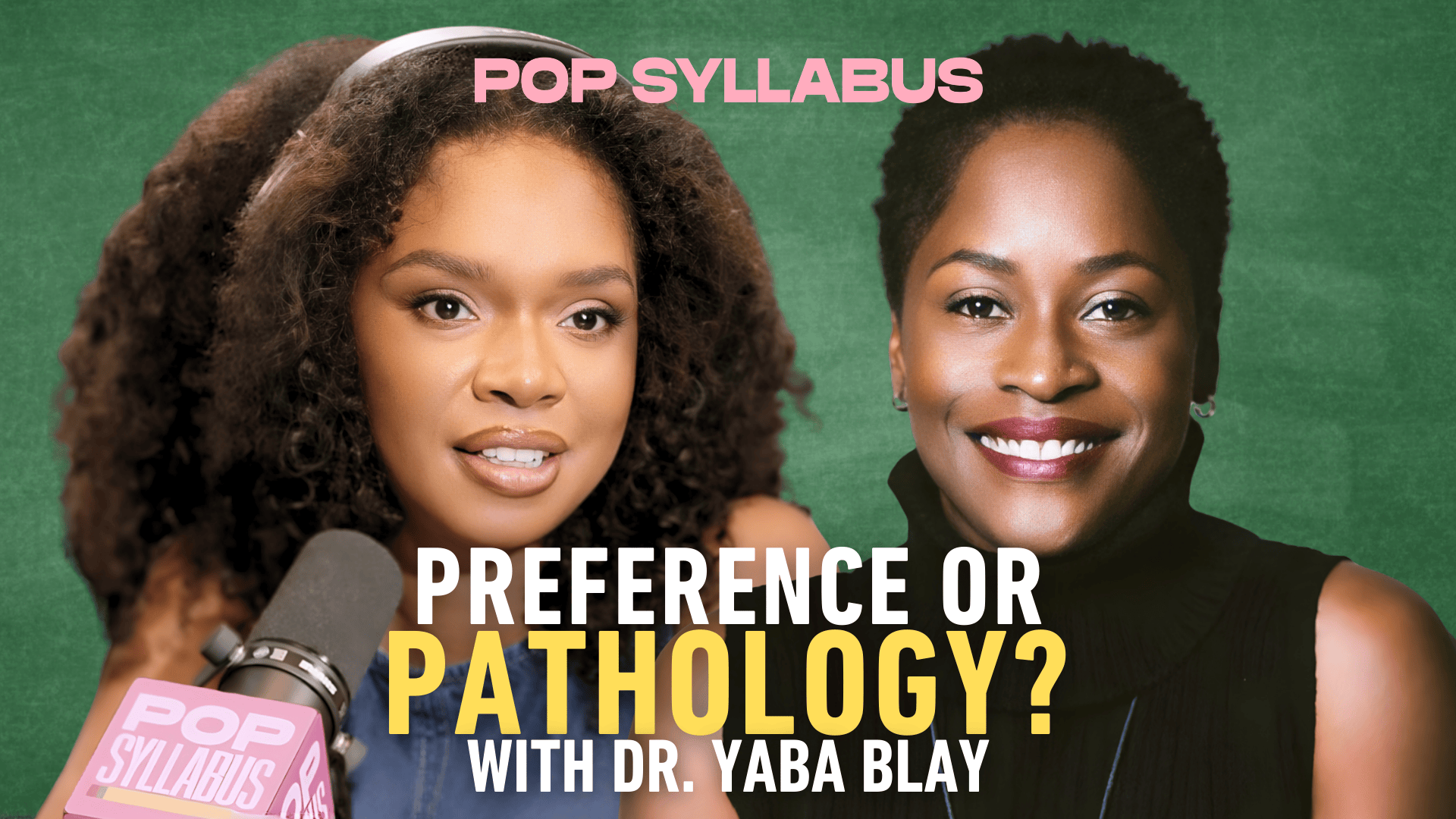 Hollywood’s Colorism Curse With Dr. Yaba Blay