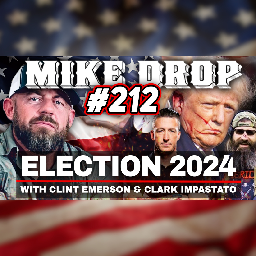 Election 2024 with Clint Emerson & Clark Impastato | Mike Ritland Podcast Episode 212