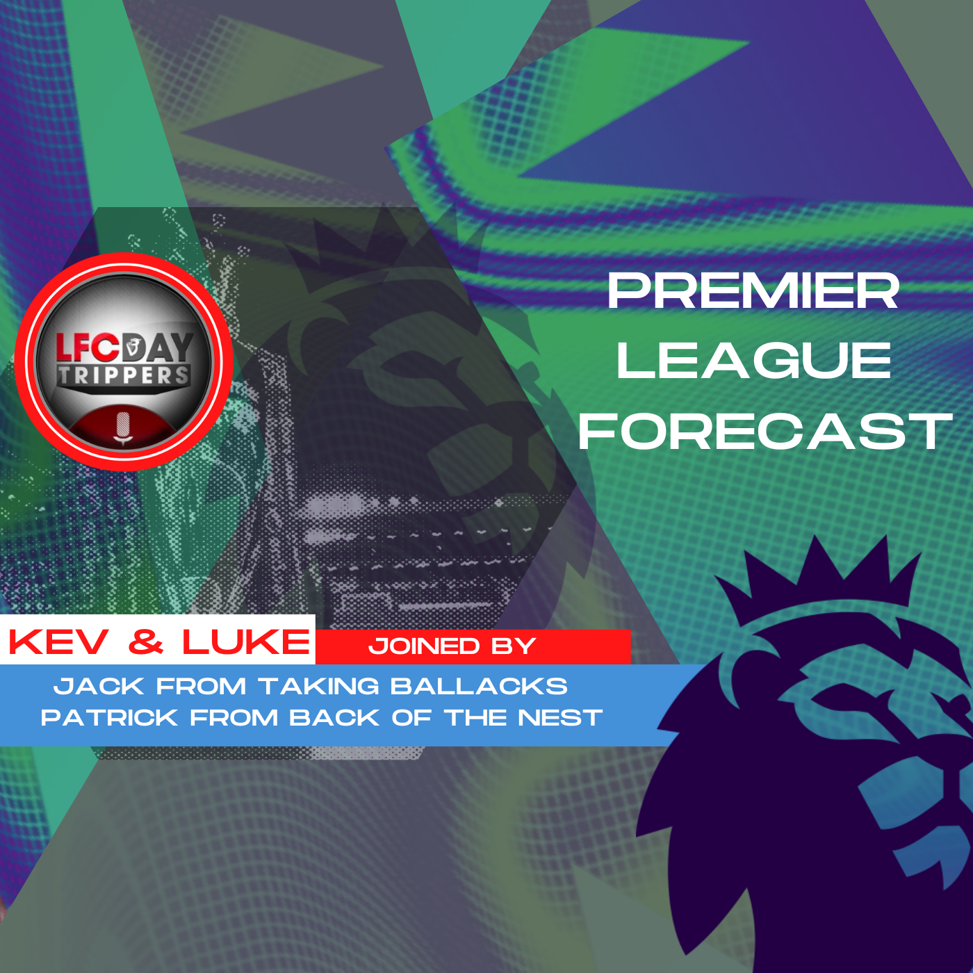 Premier League Forecast | LFC Daytrippers episode artwork