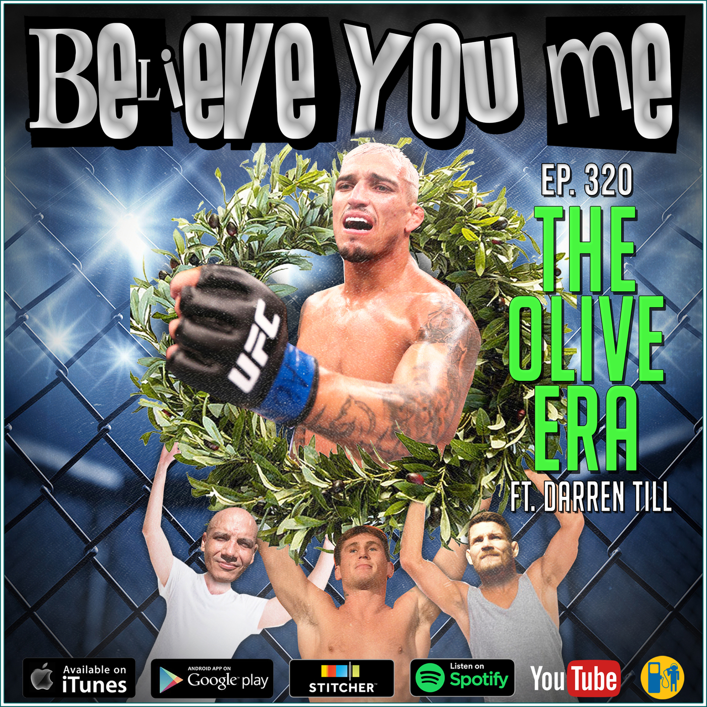 Believe You Me with Michael Bisping