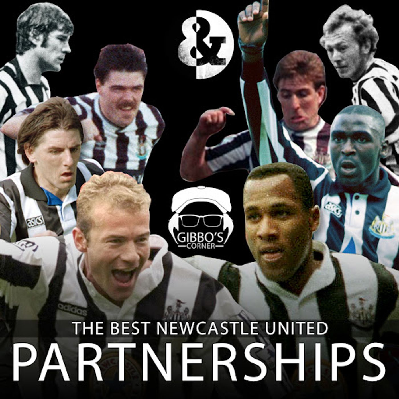 REVISITED: Gibbo's Corner - The Best Newcastle United partnerships: from Shearer and Ferdinand to Supermac and Tudor