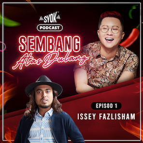 Issey Fazlisham | Podcast Sembang Atas Dulang EP1