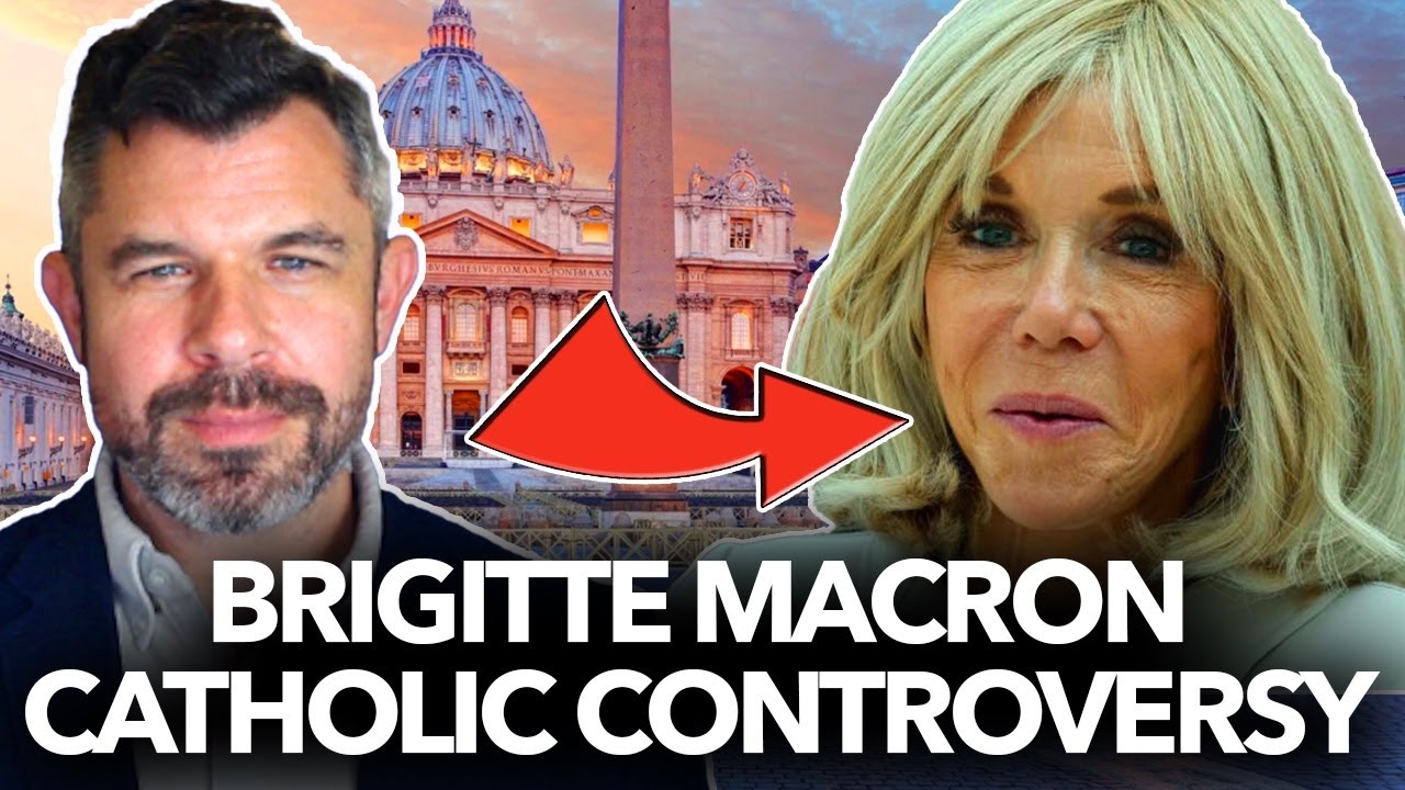 1275: Brigitte Macron Catholic Controversy