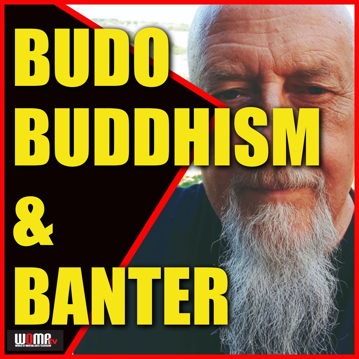 Budo Buddhism & Banter