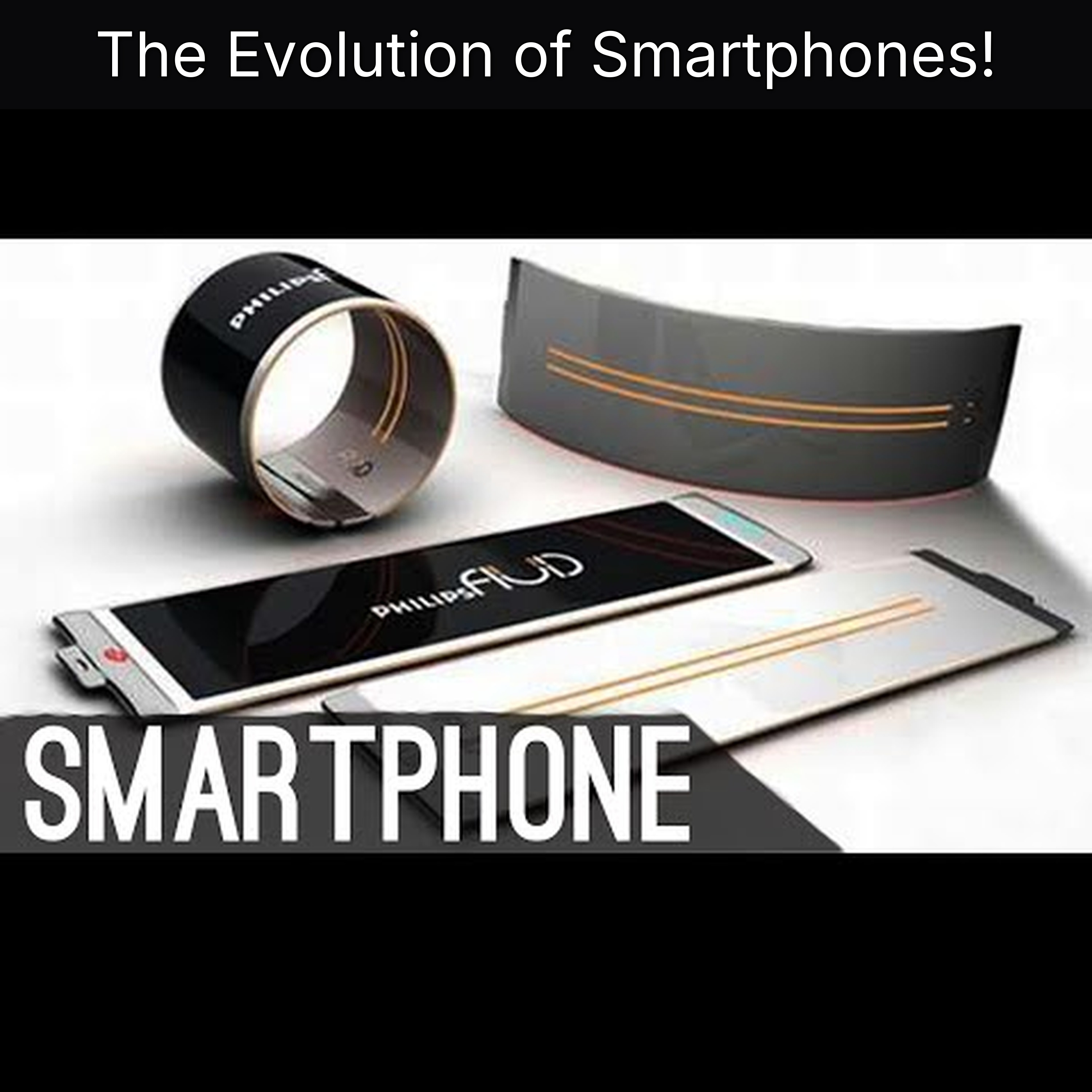 The Evolution of Smartphones!