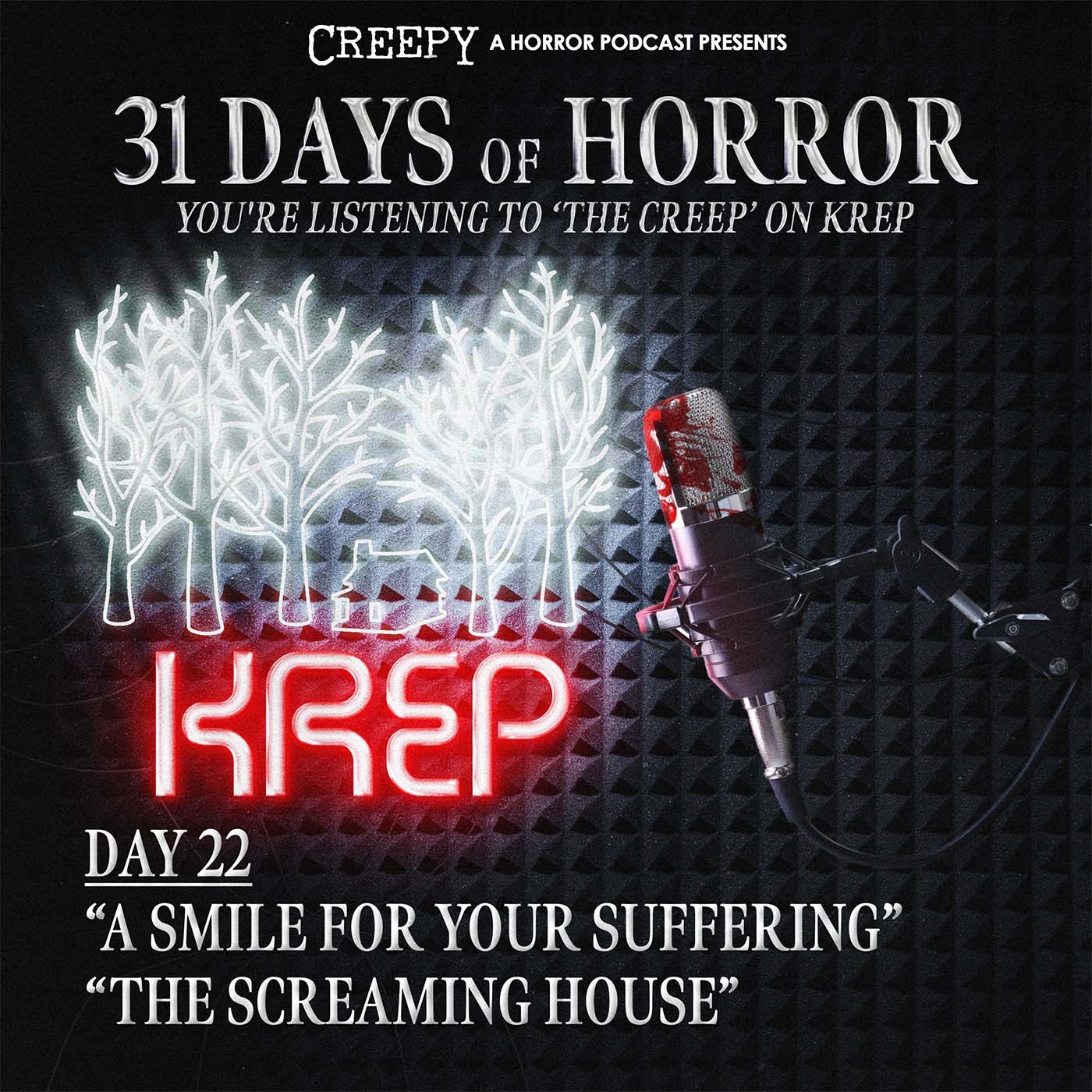 Day 22 - A Smile For Your Suffering & Screaming House