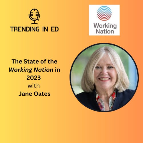 The State of the Working Nation in 2023 with Jane Oates
