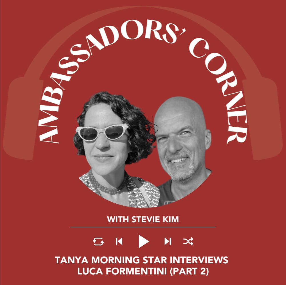 Ep. 1926 Tanya Morning Star interviews  Luca Formentini part 2 | Clubhouse Ambassadors’ Corner