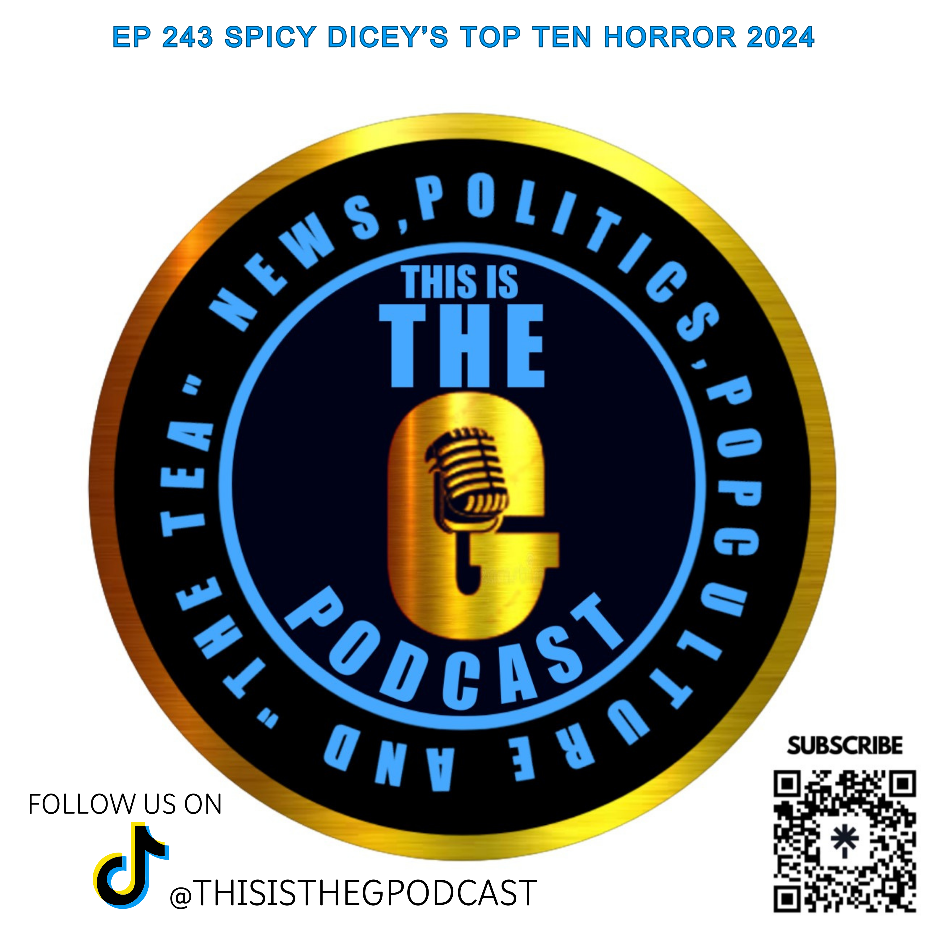 EP 243 SPICY DICEY’S TOP TEN HORROR 2024 episode artwork