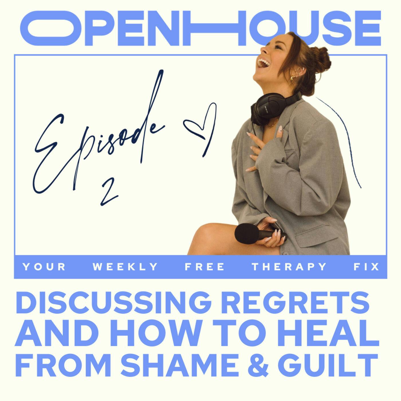 02 - THERAPY - Discussing regrets and how to heal from regret, guilt and shame