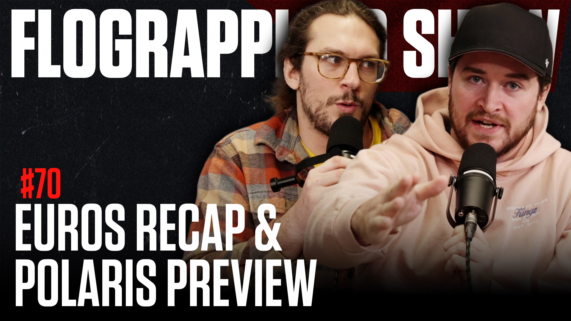 #70 - Recapping IBJJF Euros & Previewing Polaris 35