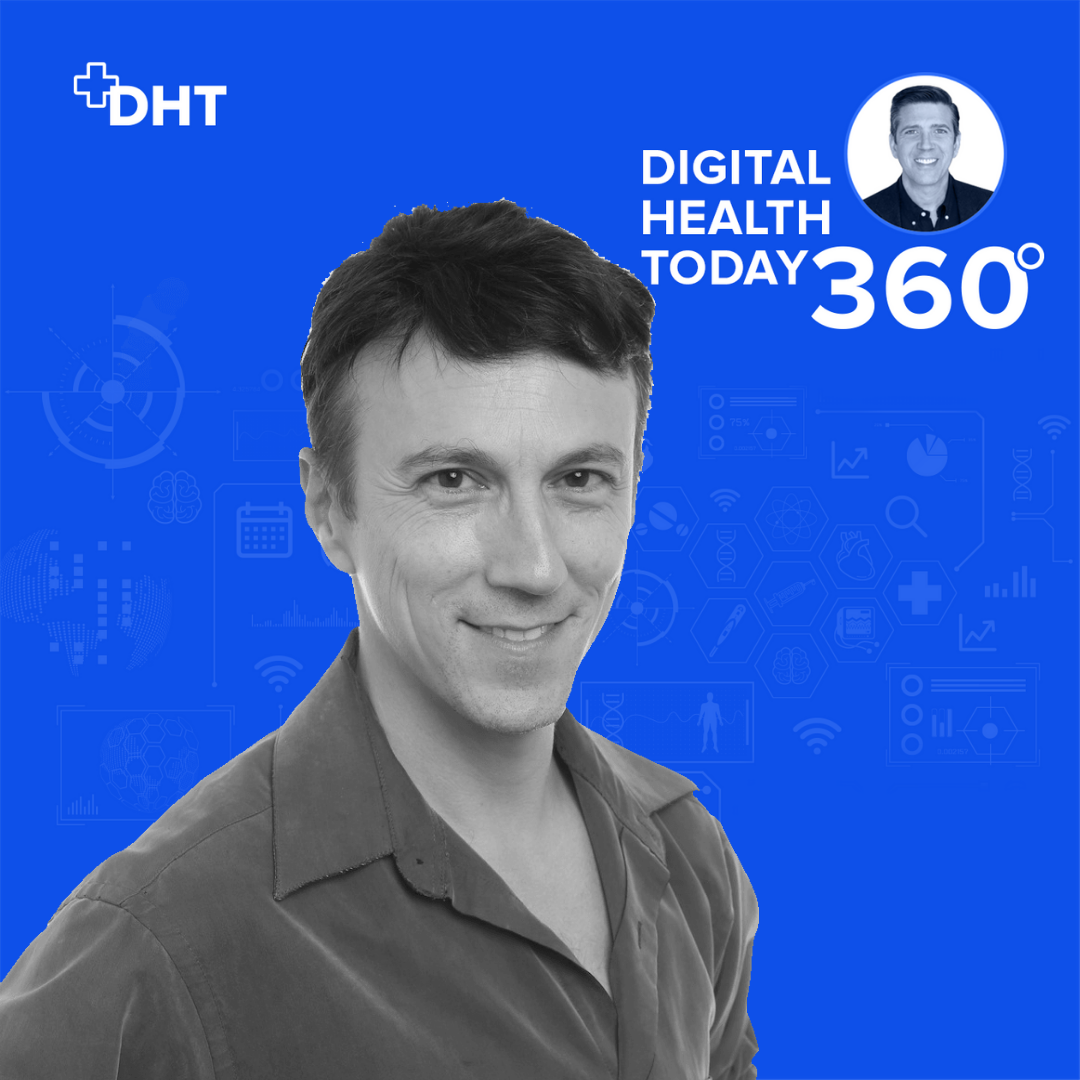 Digital Health Today 360 with Dan Kendall
