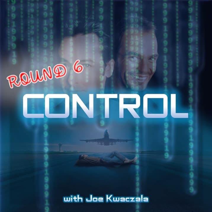 PUSHING TIN: "Control" with Joe Kwaczala
