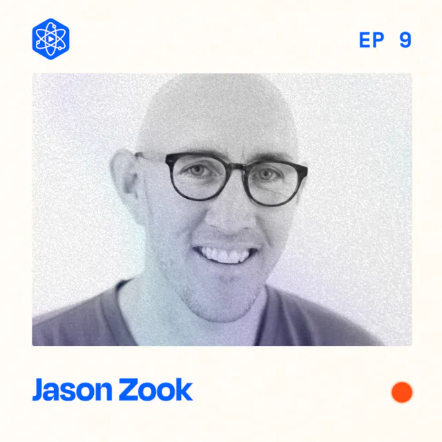 Episode 9: Jason Zook